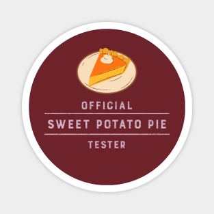 Official Sweet Potato Pie Tester Magnet